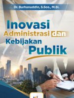 Inovasi Administrasi dan Kebijakan Publik