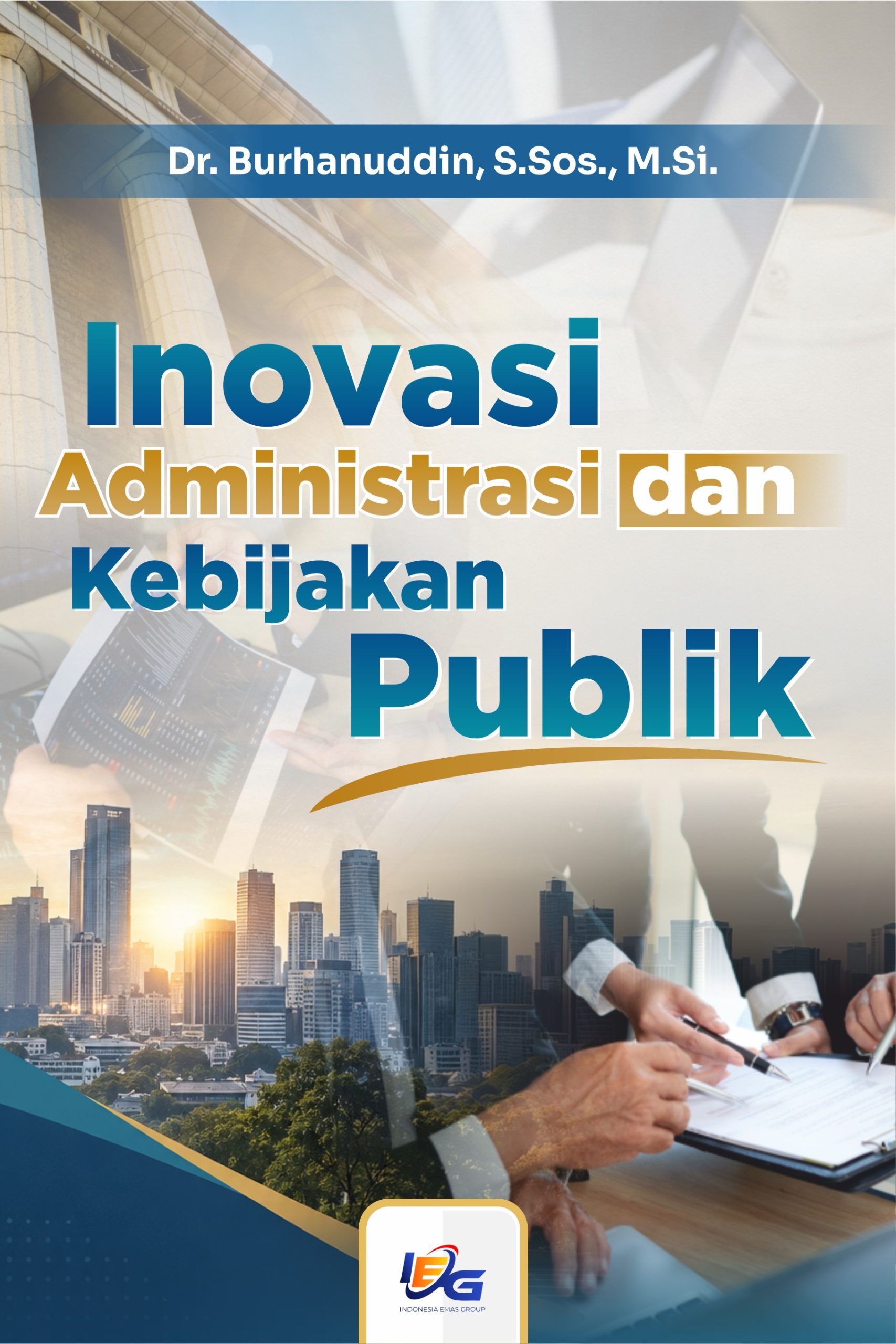 Inovasi Administrasi dan Kebijakan Publik